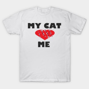 My Cat Loves Me T-Shirt